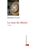 LaRoueDuSilence