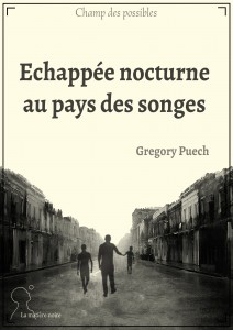 EchappeeNocturneAuPaysDesSonges
