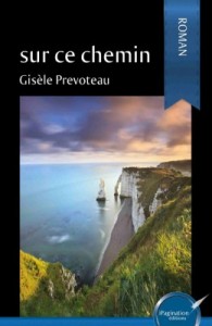 Sur ce Chemin Gisèle Prevateau ipagination