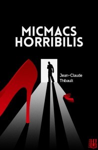 JC.Thibault-Micmacs-Horribilis-197x300