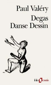 Degas Dans Dessin - Paul Valéry