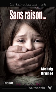 Sans raison...