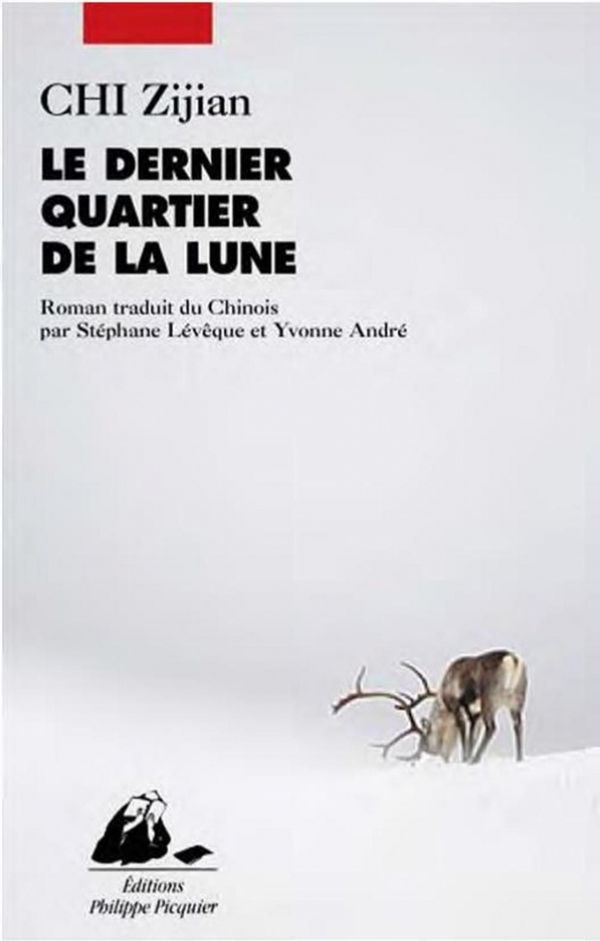 Le dernier quartier de la lune, de CHI Zijian