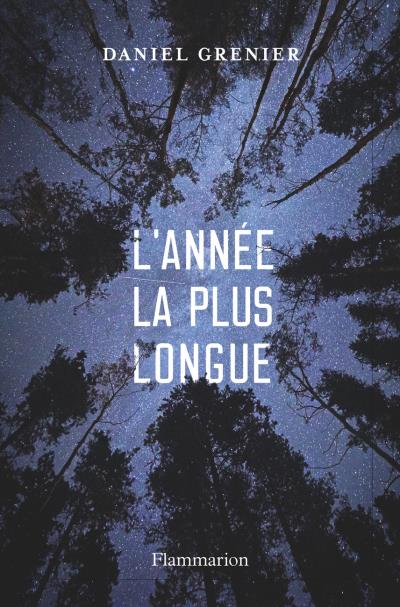 L’année la plus longue de Daniel Grenier