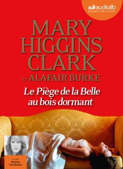 Le piège de la Belle au bois dormant de Mary Higgins Clark et Alafair Burke