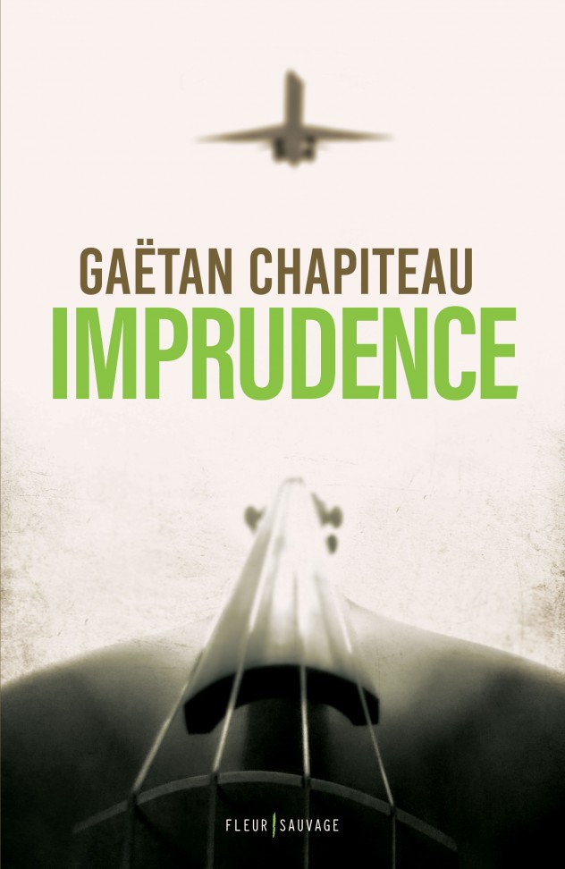 Imprudence de Gaëtan Chapiteau (couverture)