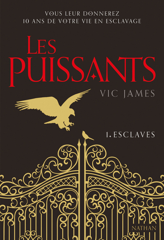 Couverture des Puissants, le tome 1 : Esclaves de Vic James