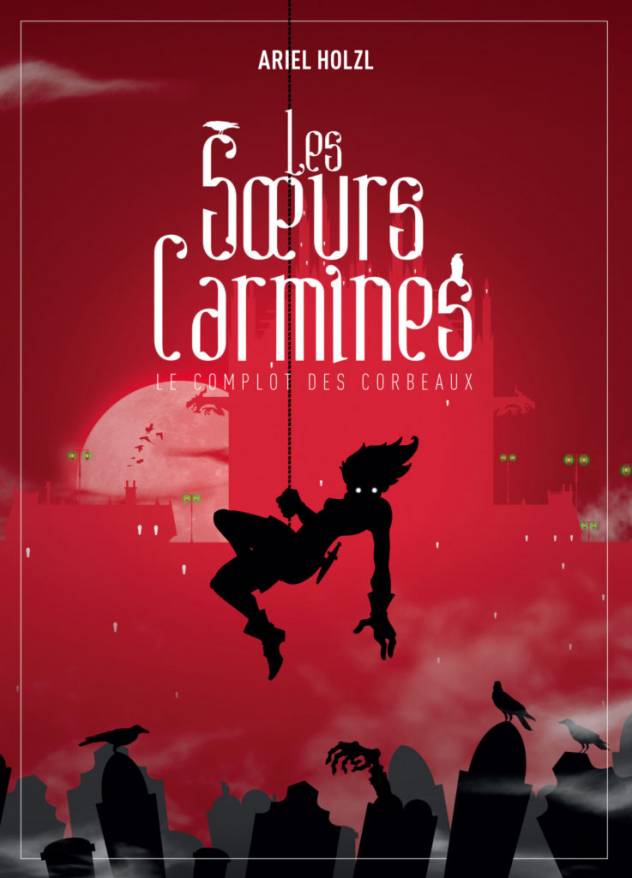Les Soeurs Carminés d'Ariel Holzl