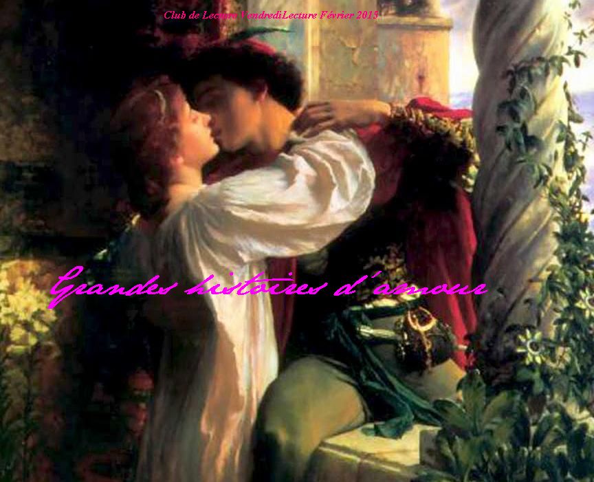 Club de lecture février 2015 - Les grandes histoires d'amour