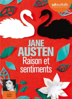couverture du livre Audio Raison et Sentiments de Jane Austen, lu par Cachou Kirsch 