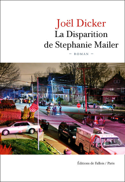 La disparition de Stéphanie Mailer de Joël Dicker