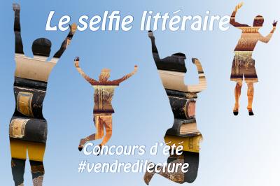 Concours estival Selfie littéraire