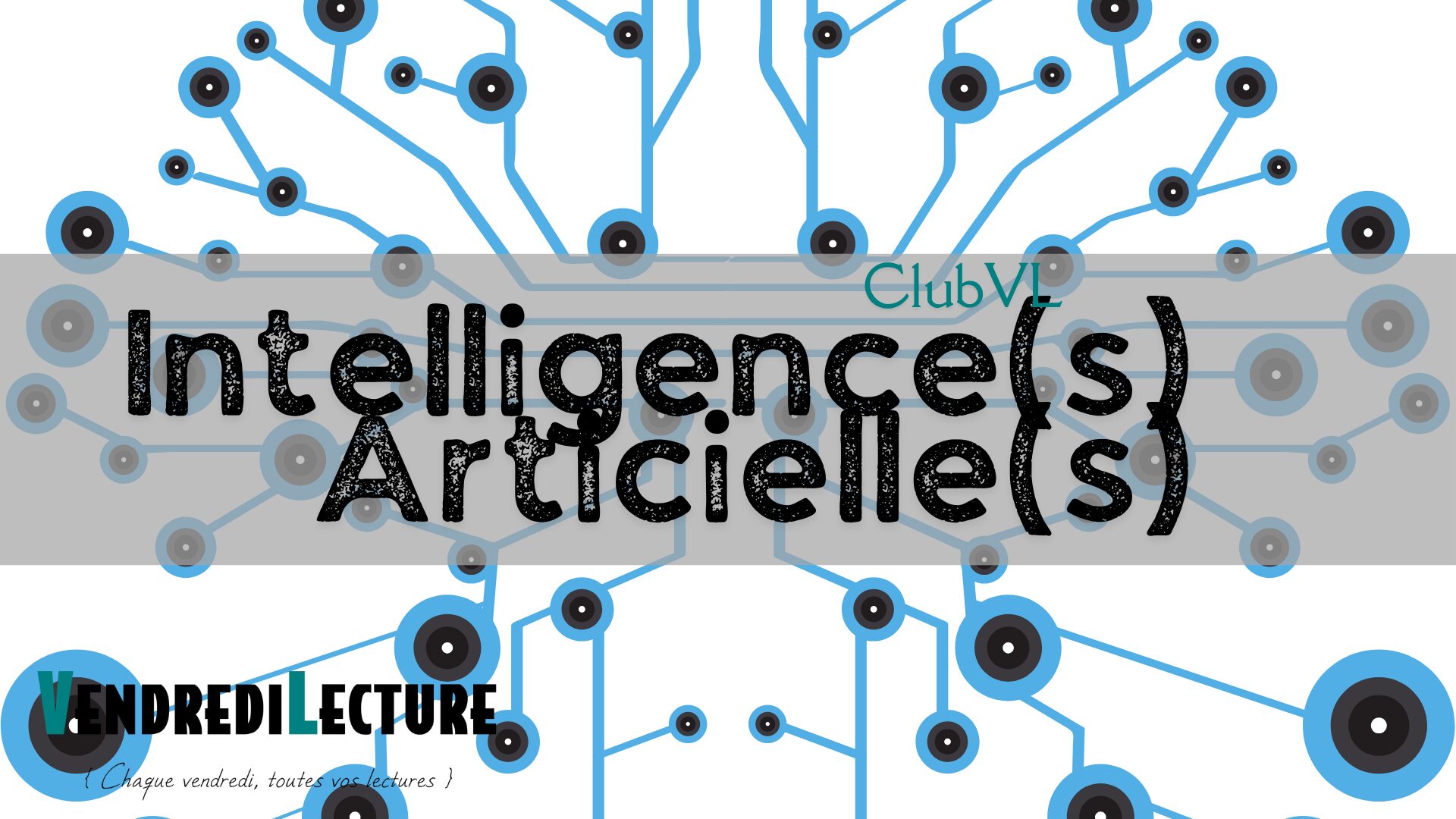 Club de lecture - Janvier 2026 - Intelligence(s) artificielle(s) – VendrediLecture
