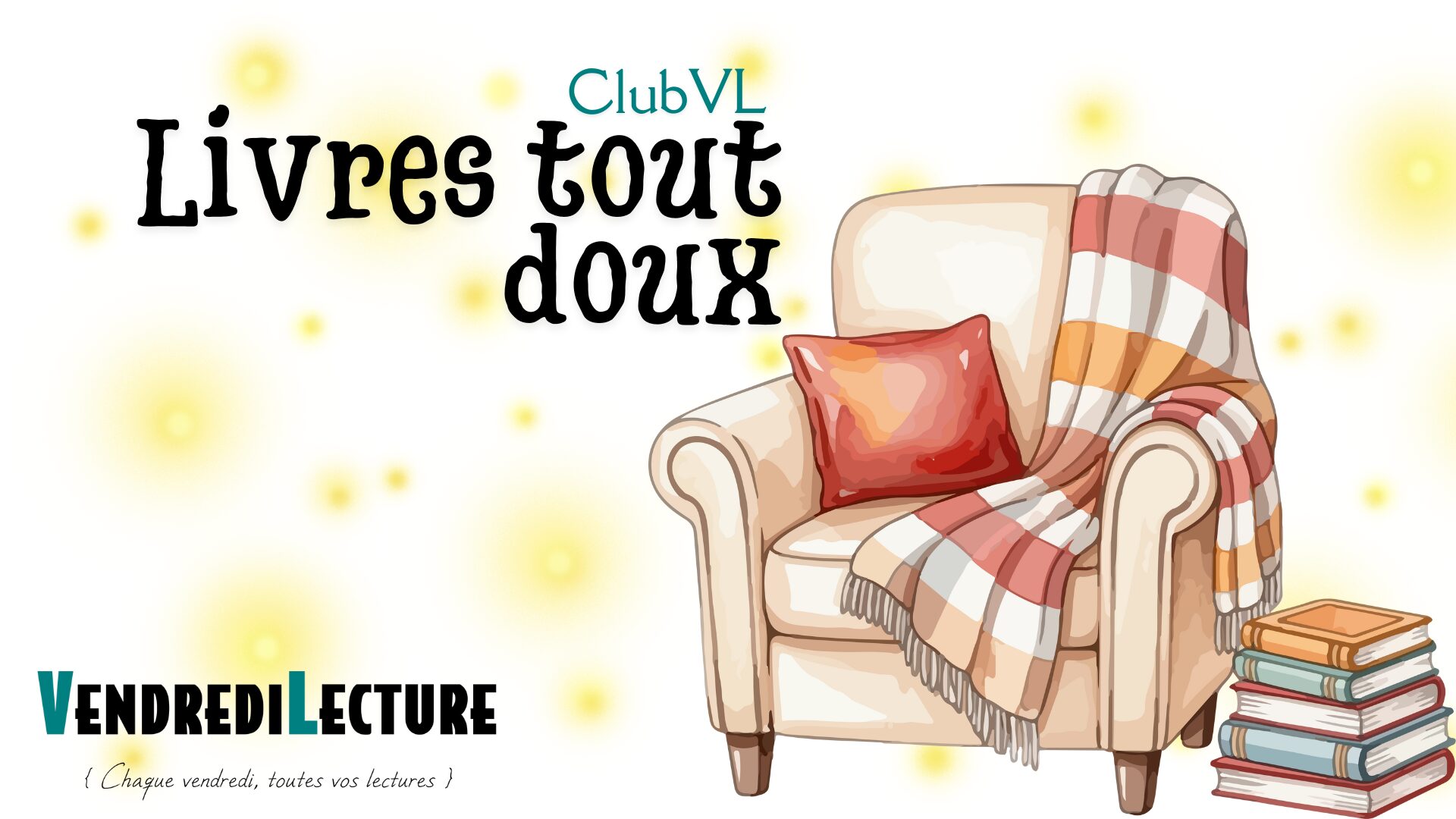 Club de lecture – Février 2026 – Livres tout doux – VendrediLecture